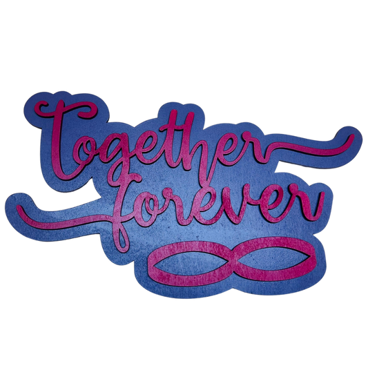 A Symbol of Forever: Elegant Layered "Together Forever" Wedding Sign!